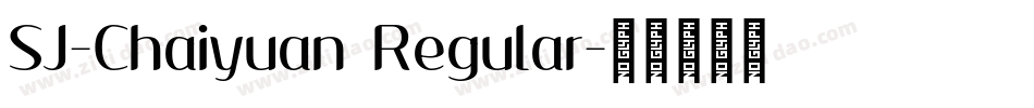 SJ-Chaiyuan Regular字体转换